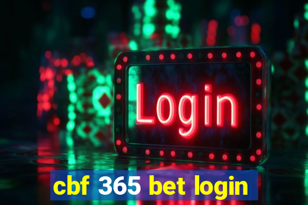 cbf 365 bet login